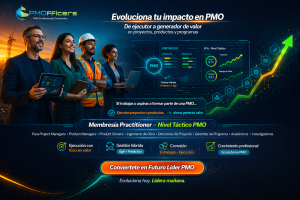🚀 Membresía Anual Nivel Practitioner - Táctico PMO